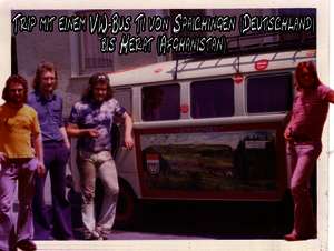 Trip mit einem VW-Bus T1 von Deutschland bis Afghanistan Trip mit einem VW-Bus T1 von Deutschland bis Afghanistan