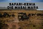 Safari Kenia - Pirschfahrten in der Masai Mara
