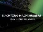 Nachtzug nach Mumbai Nachtzug nach Mumbai