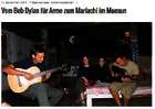 Vom Bob Dylan für Arme zum Mariachi im Monsun Vom Bob Dylan für Arme zum Mariachi im Monsun