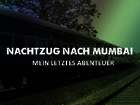 Nachtzug nach Mumbai