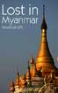 4 Wochen quer durch Myanmar