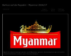 Barfuss auf die Pagoden - Myanmar 2016/17 Barfuss auf die Pagoden - Myanmar 2016/17