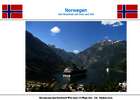 16 Tage bei herrlichem Sonnenschein in Norwegen