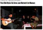 Vom Bob Dylan für Arme zum Mariachi im Monsun