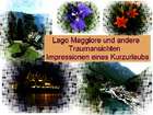 Lago Maggiore und andere Traumansichten