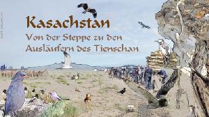 Von der Steppe bis zu den Ausläufern des Tien Shan