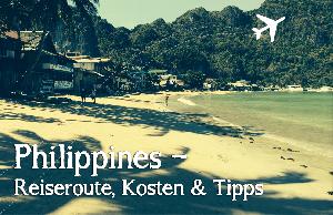 3 Wochen Philippinen/Palawan – Backpacking, Tipps & Tricks