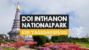 Doi Inthanon Nationalpark – ein Tagesausflug