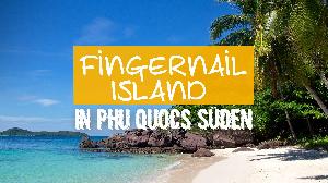 Fingernail Island in Phu Quocs Süden